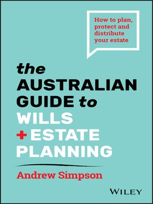 cover image of The Australian Guide to Wills and Estate Planning